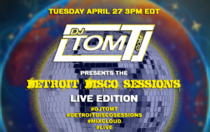 Detroit Disco Sessions - LIVE - 4/27/2021
